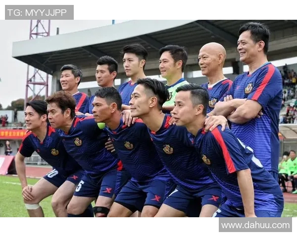 香港足球明星队领队带领球队冲击国际赛场展现风采与实力